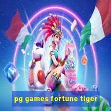 pg games fortune tiger